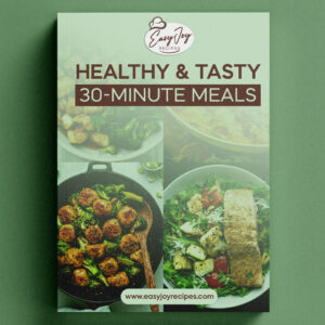 Healthy & Tasty 30-Minute Meals – Digital Cookbook